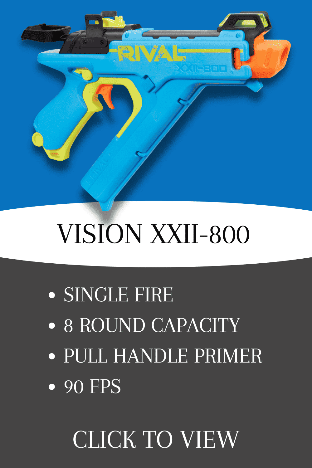 nerf rival vision xxii-800